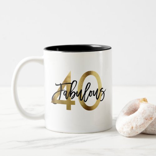 Fabulous 40th  Modern Elegant Chic Gold Birthday Two_Tone Coffee Mug