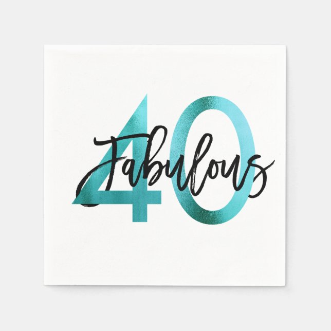 Fabulous 40th | Modern Elegant Teal Green Birthday Napkins (Front)