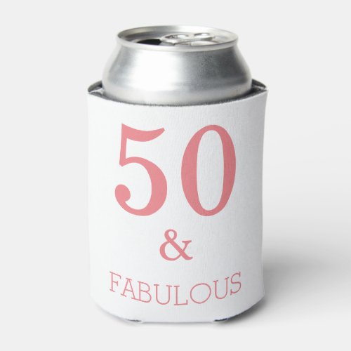 Fabulous 50 Birthday Party Coral Pink Custom Color Can Cooler