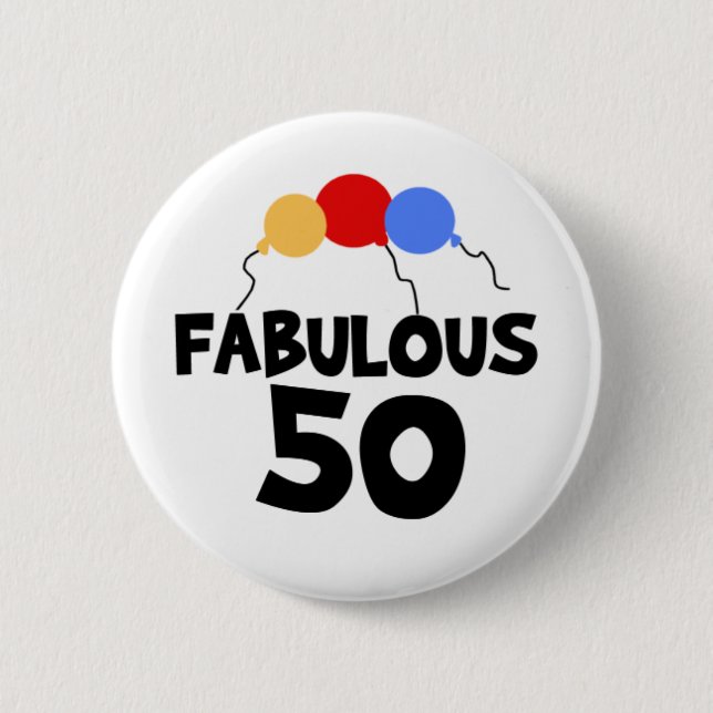 Fabulous 50 button (Front)