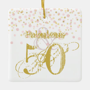 Fabulous & 50 Elegant Birthday Gold Pink Confetti Ceramic Ornament
