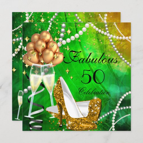 Fabulous 50 Green Gold Heels Champagne Birthday Invitation