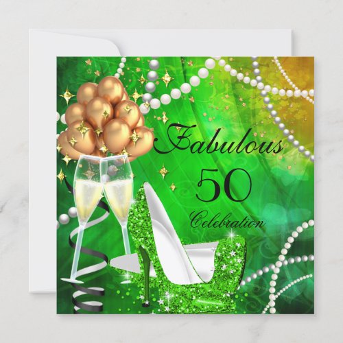 Fabulous 50 Green High Heels Gold Champagne Party Invitation
