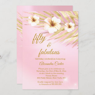 Fabulous 50 Pink Gold White Floral Birthday Invitation