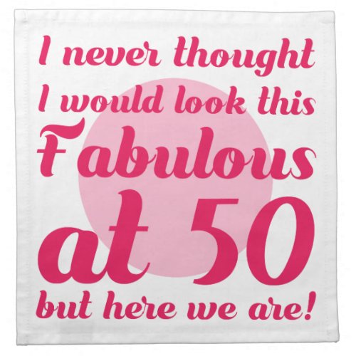 Fabulous 50th Birthday Cloth Napkin