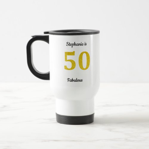 Fabulous 50th Birthday Gold Glitter Monogram Name Travel Mug