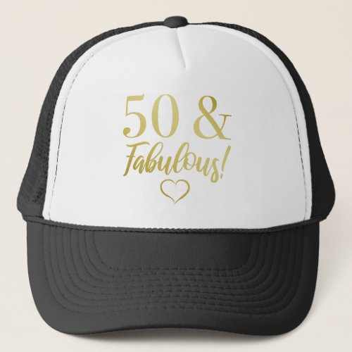 Fabulous 50th Birthday Gold Trucker Hat