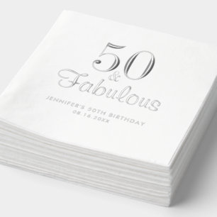 Fabulous 50th Birthday Silver Foil Napkins