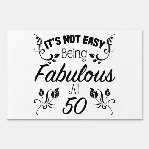 Fabulous 50th Birthday Yard Sign