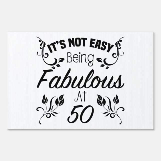 Fabulous 50th Birthday Yard Sign (Front)