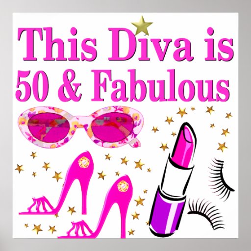 FABULOUS 50TH DIVA POSTER | Zazzle