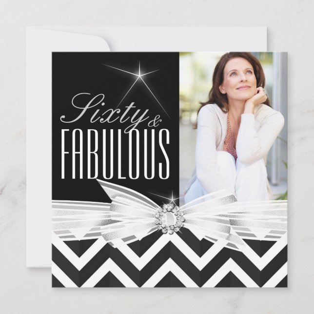 Fabulous 60 Photo Chevron Black White Birthday Invitation (Front)