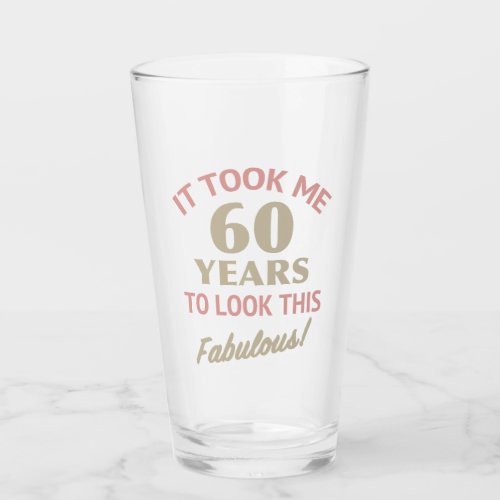 Fabulous 60th Birthday Glass