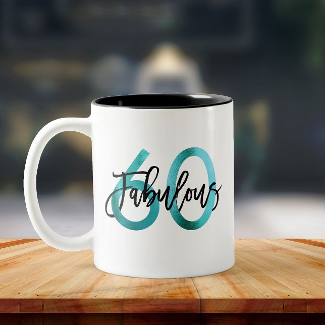 Fabulous 60th | Modern Elegant Teal Green Birthday Two-Tone Coffee Mug (Creator Uploaded)