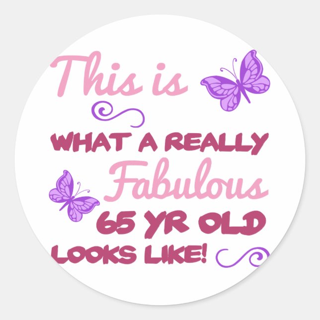Fabulous 65th Birthday Classic Round Sticker (Front)
