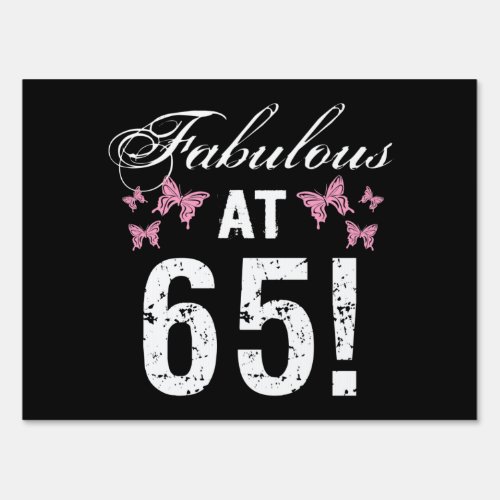 Fabulous 65th Birthday  Sign