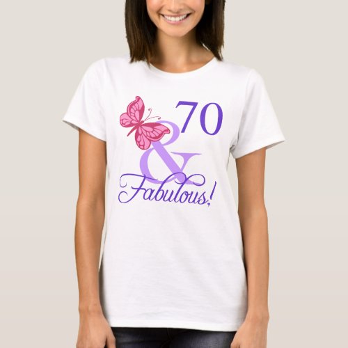 Fabulous 70th Birthday For Women T_Shirt
