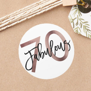 Fabulous 70th Modern Elegant Rose Gold Birthday Classic Round Sticker