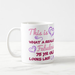 Fabulous 75th Birthday For Women Coffee Mug