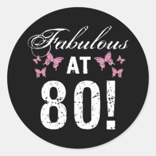 Fabulous 80th Birthday Classic Round Sticker