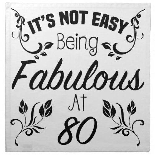 Fabulous 80th Birthday Cloth Napkin