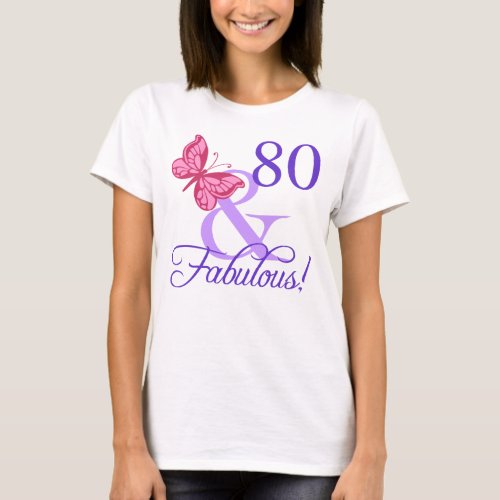 Fabulous 80th Birthday For Women T_Shirt