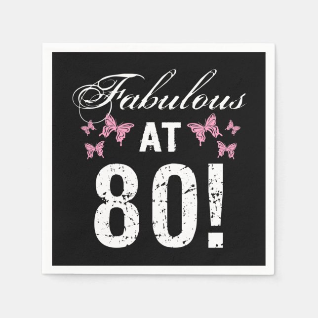 Fabulous 80th Birthday  Napkins (Front)