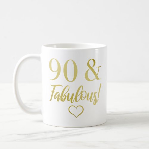 Fabulous 90th Birthday Gold Coffee Mug