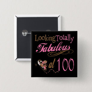 Fabulous at 100 Years Old Pinback Button