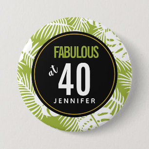 Fabulous at 40 Green Palm Leaves Birthday Button