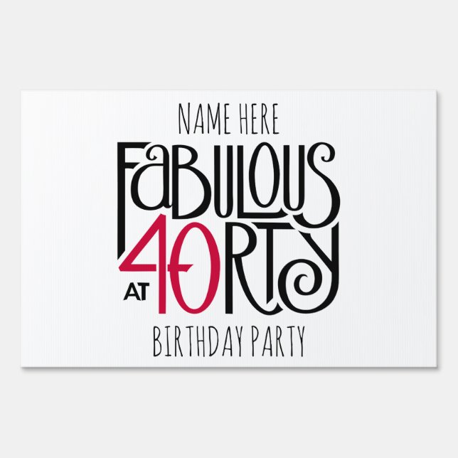 Fabulous at 40 red sign (Front)
