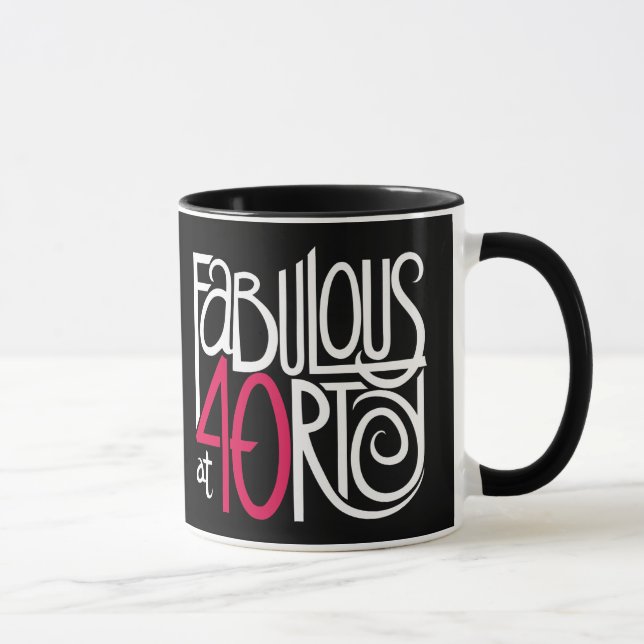 Fabulous at 40rty white Mug (Right)