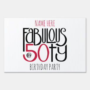 Fabulous at 50 red Yard Sign