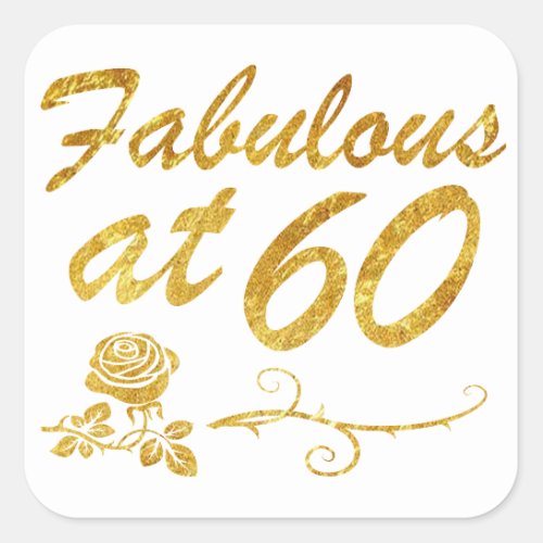 Fabulous at 60 years square sticker