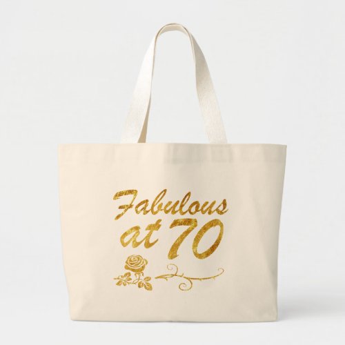 Fabulous at 70 years large tote bag