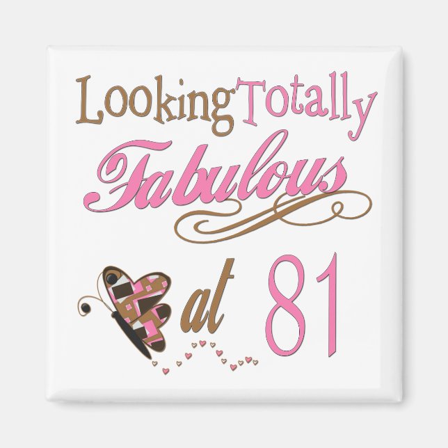Fabulous at 81 magnet (Front)