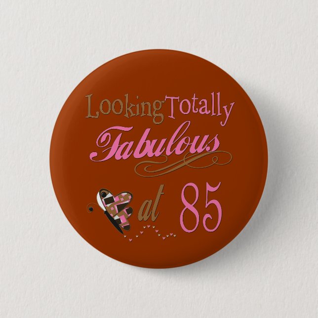 Fabulous at 85 button (Front)
