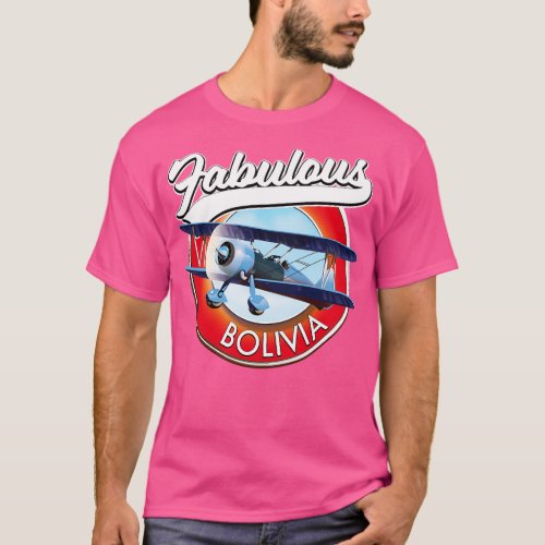 Fabulous Bolivia travel T_Shirt