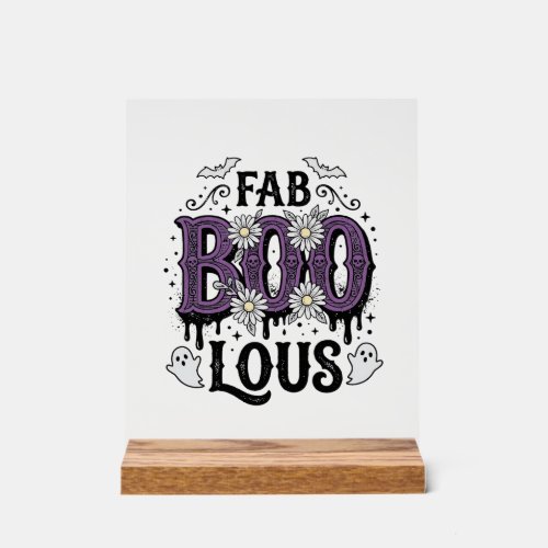 Fabulous Boo Halloween Vintage Ghost Shirt Design_ Acrylic Sign