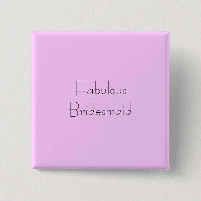Fabulous Bridesmaid Button (Front)