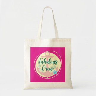 Fabulous Crew Tote Bag