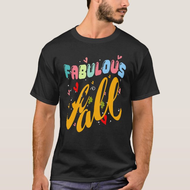 Fabulous fall T-Shirt (Front)