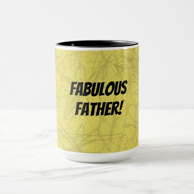 Fabulous Father! Mug (Center)