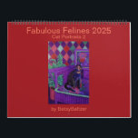 Fabulous Felines 2025 Calendar<br><div class="desc">Colorful Cat calendar</div>