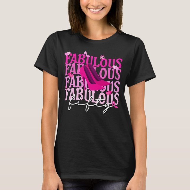 Fabulous Fifty Pink Heels Gradient Typography  T-Shirt (Front)