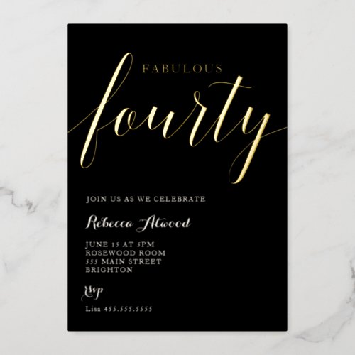 Fabulous Fourty BIrthday Foil Invitation