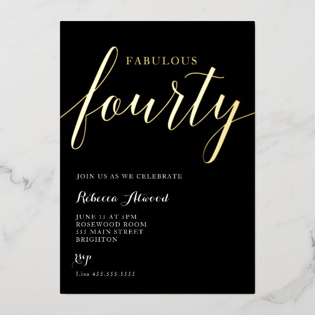 Fabulous Fourty BIrthday Foil Invitation (Front)