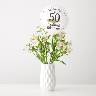 Fabulous Freaking Funny and Unique 50th Birthday Balloon