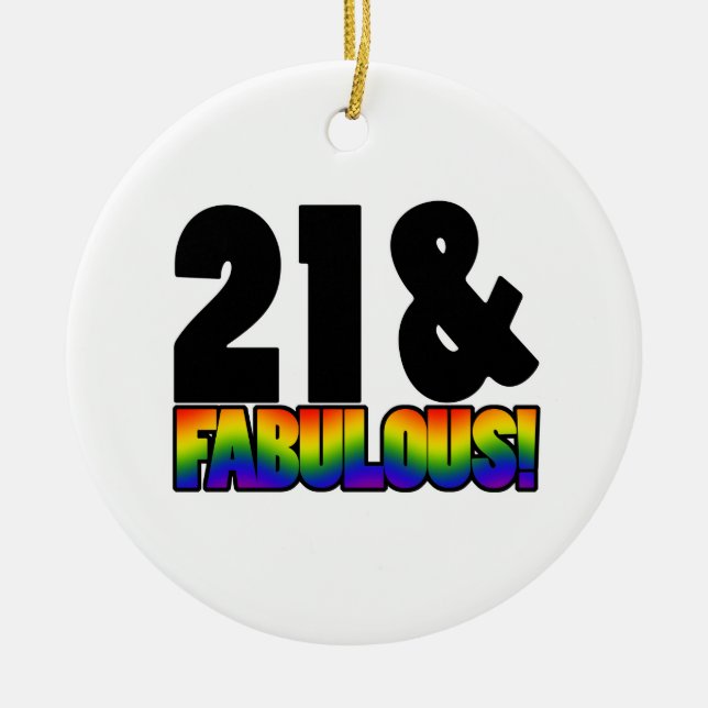 Fabulous Gay 21st Birthday Ceramic Ornament (Front)