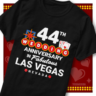 Fabulous Las Vegas 44th Anniversary Wedding Couple T-Shirt